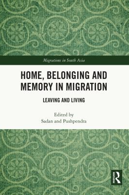 Cover for Home, Belonging and Memory in Migration
