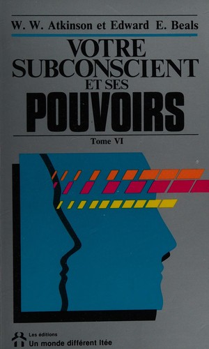 Cover for Votre subconscient et ses pouvoirs