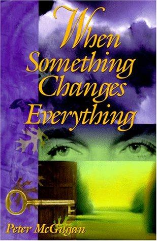 Cover for When Something Changes Everything