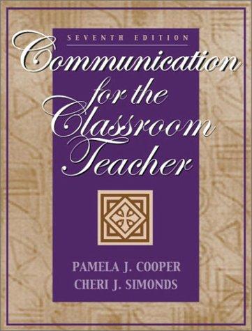 Cover for Communication for the classroom teacher