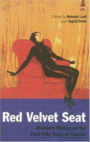 Cover for The Red Velvet Seat: Women's Writings on the Cinema