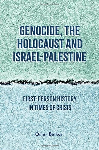 Cover for Genocide, the Holocaust and Israel-Palestine