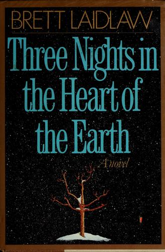 Cover for Three nights in the heart of the earth