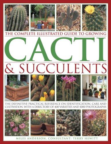 Cover for The Complete Illustrated Guide to Growing Cacti and Succulents
