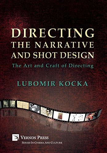 Cover for Directing the Narrative and Shot Design