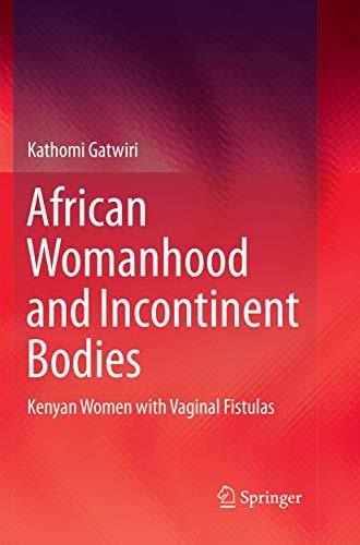 Cover for African Womanhood and Incontinent Bodies