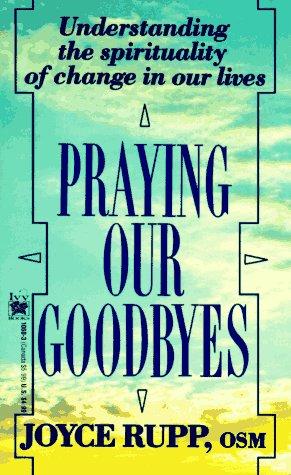 Cover for Praying Our Goodbyes