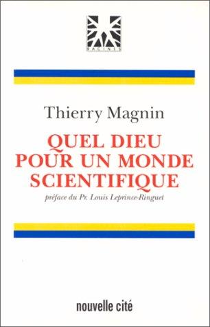 Cover for Quel dieu pour un monde scientifique ?