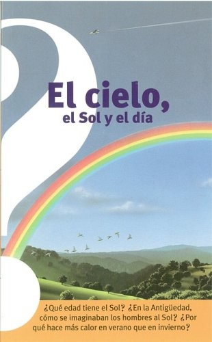 Cover for El cielo, el Sol y el día