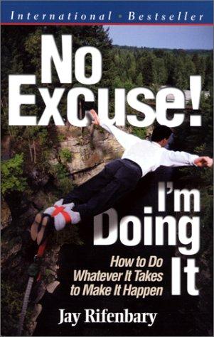 Cover for No Excuse! I'm Doing It (For Network Marketers) (Personal Development Series)