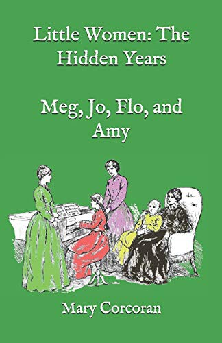 Cover for Little Women : The Hidden Years
