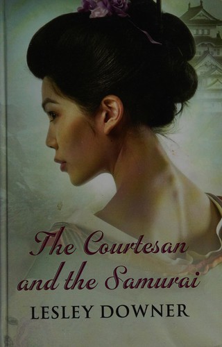 Cover for The courtesan and the samurai