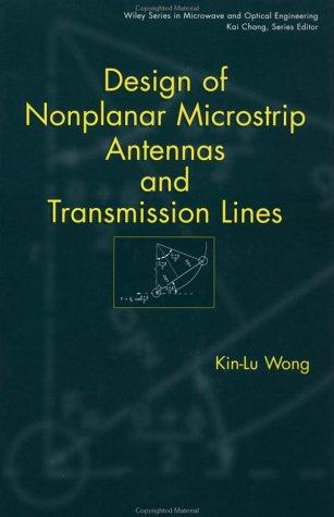 Cover for Design of nonplanar microstrip antennas and transmission lines
