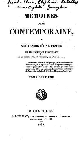 Cover for Mémoires d'une contemporaine: ou, Souvenirs d'une femme sur les principaux personnages de la ...