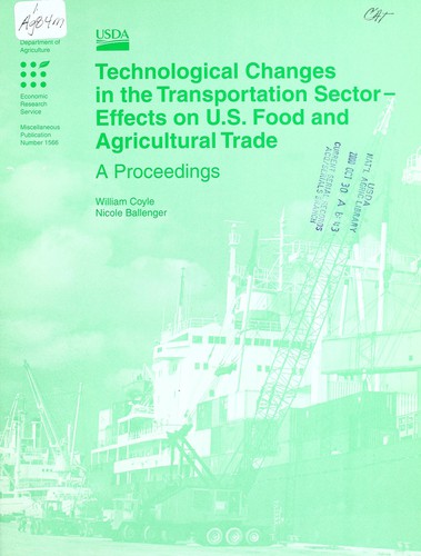 Cover for Technological changes in the transportation sector -- effects on U.S. food and agricultural trade