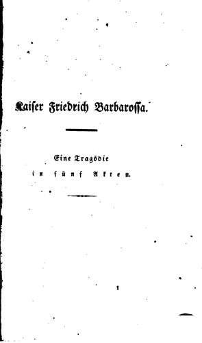 Cover for Kaiser Friedrich Barbarossa: Eine trago?die in Fünf Akten