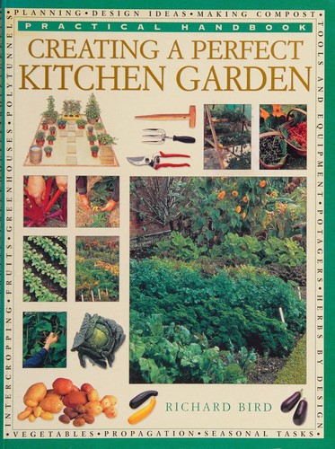 Cover for Creating a perfect kitchen garden