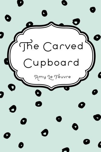 Cover for The Carved Cupboard