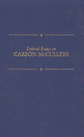 Cover for Critical essays on Carson McCullers