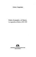 Cover for Entre el pasado y el futuro