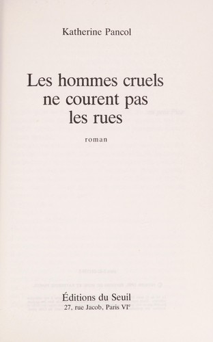 Cover for Les hommes cruels ne courent pas les rues