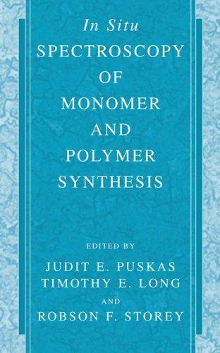 Cover for In-Situ Spectroscopy of Monomer and Polymer Synthesis