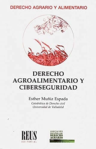 Cover for Derecho agroalimentario y ciberseguridad