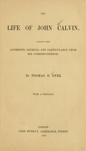 Cover for The life of John Calvin