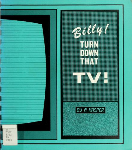 Cover for Billy! Turn down that TV!