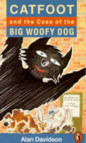 Cover for Catfoot and the Case of Big Woofy Dog (Young Puffin Story Books)