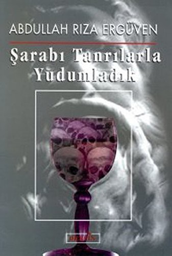 Cover for Sarabi Tanrilarla Yudumladik
