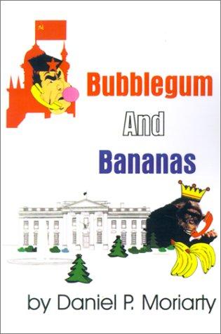 Cover for Bubblegum and Bananas