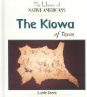 Cover for The Kiowa of Texas (The Library of Native Americans)