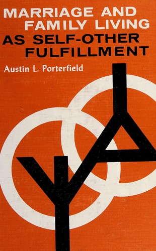 Cover for Marriage and family living as self-other fulfillment.