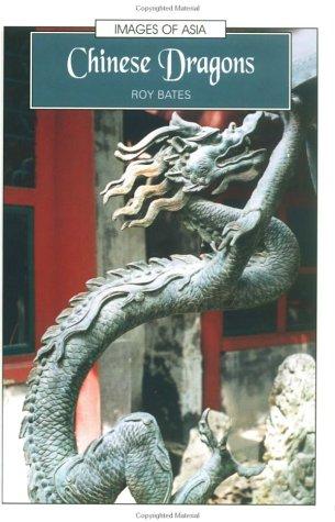 Cover for Chinese Dragons (Images of Asia)