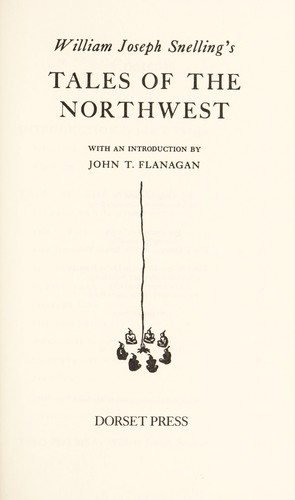 Cover for William Joseph Snelling's Tales of the Northwest