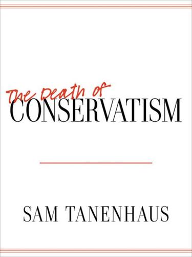 Cover for The Death of Conservatism