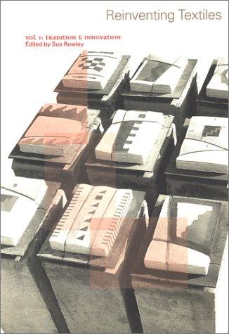 Cover for Reinventing Textiles, Vol. 1