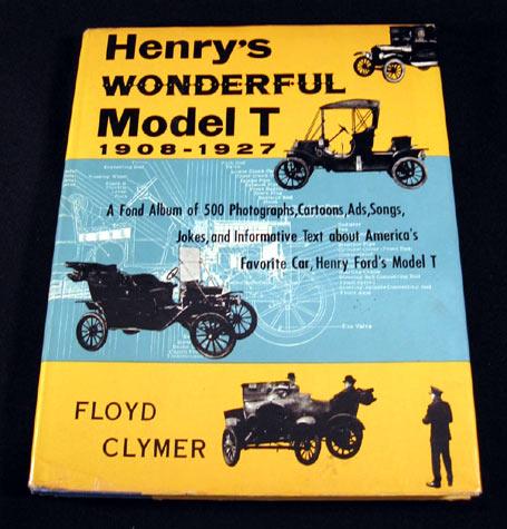 Cover for Henry's wonderful Model T, 1908-1927.