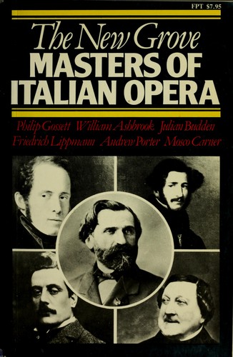 Cover for The New Grove Masters of Italian Opera
