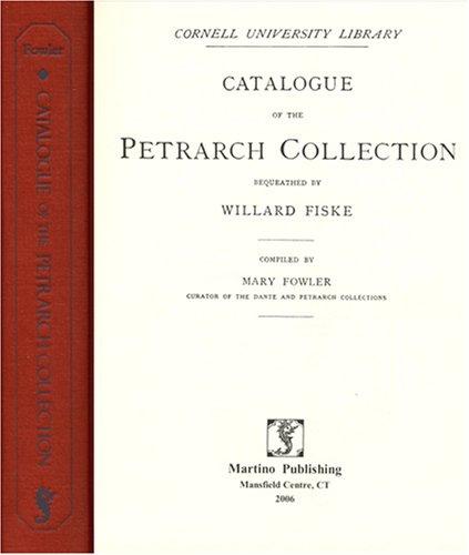 Cover for Catalogue of the Petrarch Collection Bequeathed by Willard Fiske