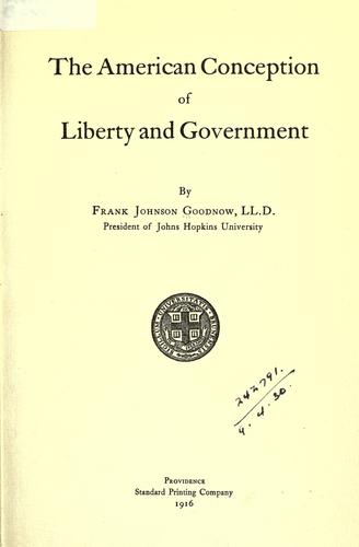 Cover for The American conception of liberty and the American conception of government.
