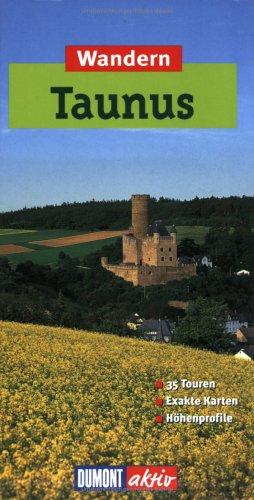 Cover for Wandern im Taunus. 35 Touren, exakte Karten, Höhenprofile.