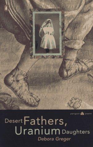 Cover for Desert fathers, uranium daughters