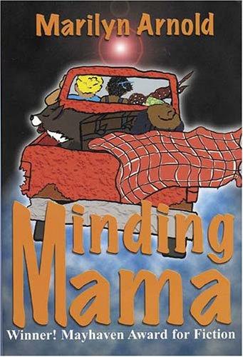 Cover for Minding mama