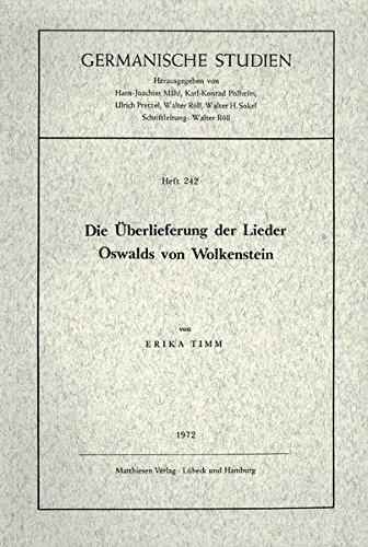Cover for Die Überlieferung der Lieder Oswalds von Wolkenstein