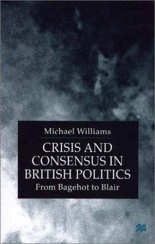 Cover for Crisis and consensus in British politics