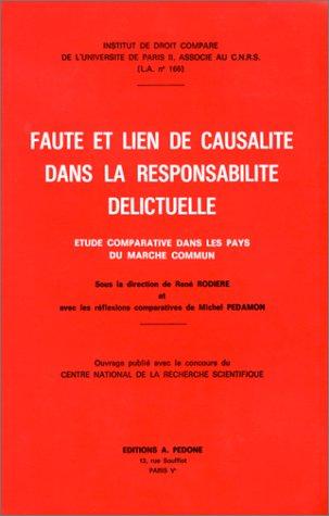 Cover for Faute et lien de causalité dans la responsabilité délictuelle