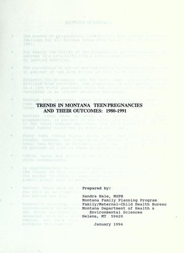 Cover for Trends in Montana--teen pregnancies and their outcomes, 1980-1991