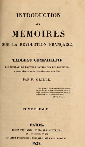 Cover for Introduction aux mémoires sur la révolution française, ou, Tableau comparatif des mandats et pouvoirs donnés par les provinces à leurs députés aux Etats-généraux de 1789